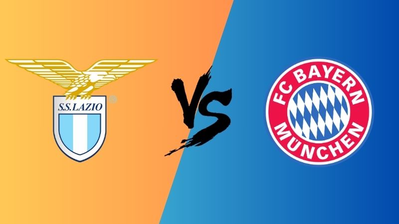 Nhận định trận Lazio vs Bayern Munich, ngày 15/02, Champion League