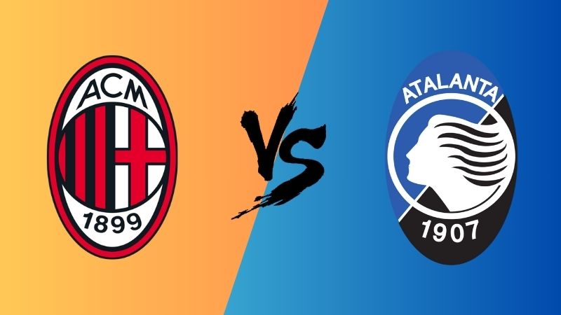 Dự đoán trận AC Milan vs Atalanta