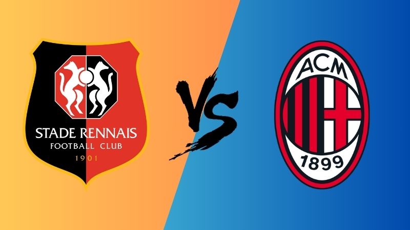 Dự đoán trận Rennes vs AC Milan